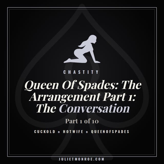 Queen of Spades: The Arrangement Part 1: The Conversation
